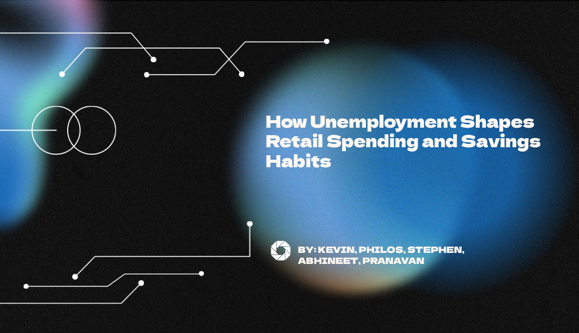 How Unemployment Affects Consumer Spending and Saving Behavior
